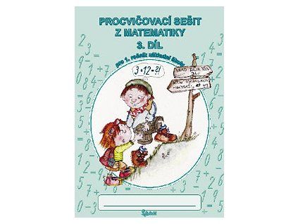 Procvičovací sešit z matematiky 1. třída 3. díl 51073