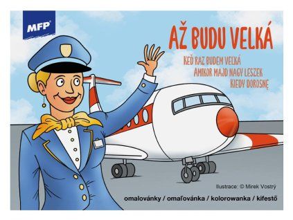 5301187 Omalovánky MFP Až budu velká